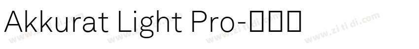 Akkurat Light Pro字体转换 Akkurat Light Pro字体转换